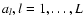 $a_l, l=1, \dots, L$