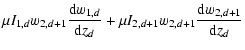 $\displaystyle \mu I_{1,d}w_{2,d+1}\frac{{\rm d} w_{1,d}}{{\rm d} z_{d}}+
\mu I_{2,d+1}w_{2,d+1}\frac{{\rm d} w_{2,d+1}}{{\rm d} z_{d}}$