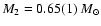 $M_{2}=0.65(1)~M_{\odot}$
