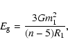 \begin{displaymath}%
E_{\rm g}=\frac{3Gm_{1}^{2}}{(n-5)R_{1}},
\end{displaymath}