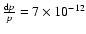 $\frac{{\rm d}p}{p}=7\times10^{-12}$