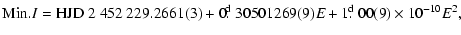 $\displaystyle %
{\rm Min}.I={\rm HJD}~2~452~229.2661(3)+0\hbox{$.\!\!^{\rm d}$ }30501269(9)E
+1\hbox{$.\!\!^{\rm d}$ }00(9)\times10^{-10}E^{2},$
