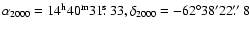 $\alpha _{2000} = 14^{\rm h} 40^{\rm m} 31{\hbox{$.\!\!^{\rm s}$ }}33,
\delta _{2000} = -62^{\circ} 38' 22{\hbox{$.\!\!^{\prime\prime}$ }}8$