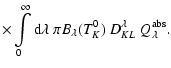 $\displaystyle \times \int\limits_0^\infty {\rm d}\lambda\ \pi B_\lambda(T_K^0)\ D_{KL}^\lambda
\ Q_\lambda^{\rm abs}.$