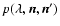 $p(\lambda,\vec n,\vec n')$