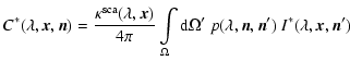 $\displaystyle C^*(\lambda,\vec x,\vec n) =
\frac{\kappa^{\rm sca}(\lambda,\vec ...
..._{\Omega}{\rm d}\Omega'\
p(\lambda,\vec n,\vec n')\
I^*(\lambda,\vec x,\vec n')$