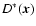 $D^*(\vec x)$
