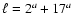 $ \ell=2^a+ 17^a$