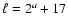$ \ell=2^a+ 17$