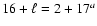 $ 16+ \ell=2+17^a$