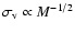 $\sigma _{\rm v} \propto M^{-1/2}$