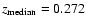 $z_{\rm median} = 0.272$