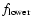 $f_{\rm lower}$
