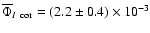 $\overline{\Phi}_{I\rm ~cor}=(2.2 \pm 0.4)\times 10^{-3}$