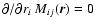 $\partial/\partial r_i~M_{ij}(\vec{r}) = 0$
