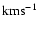 ${\rm km{\rm s}^{-1}}$