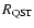 $R_{\rm QST}$