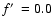 $f\hbox {$^\prime $ }= 0.0$