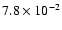 $7.8\times 10^{-2}$