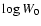 $\log W_0$