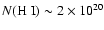 $N({\rm H} ~{\rm I})\sim2\times 10^{20}$