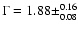 $\Gamma = 1.88 \pm^{0.16}_{0.08}$