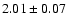 $2.01 \pm 0.07$