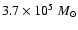 $3.7\times 10^5~{M_{\odot}}$