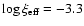 $\log \xi_{\rm eff}=-3.3$