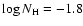 $\log N_{\rm H}=-1.8$