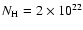 $N_{\rm H}=2\times10^{22}$