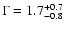 $\Gamma=1.7_{-0.8}^{+0.7}$