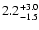 $\rm 2.2_{-1.5}^{+3.0}$