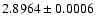 $2.8964\pm0.0006$