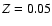 $Z~ {\rm =0.05}$