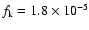 $f_{\rm k}=1.8\times 10^{-5}$