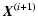 $\displaystyle \vec{X}^{(i+1)}$
