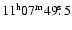 $11^{\rm h} 07^{\rm m} 49\hbox{$.\!\!^{\rm s}$ }5$