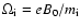 $\Omega_{\rm i} = e B_0/m_{\rm i}$