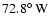 $\rm 72.8^\circ~W$