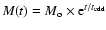$M(t)=M_{\rm o}\times {\rm e}^{t/t_{\rm edd}}$
