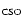 $_{\rm CSO}$