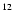 $^{\rm 12}$
