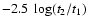 $-2.5~\log(t_2/t_1)$