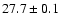$27.7\pm0.1$