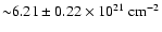 ${\sim}6.21\pm0.22\times 10^{21}~ \mbox{cm}^{-2}$