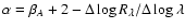 $\alpha = \beta_{A} + 2 - \Delta \log R_{\lambda}/\Delta \log \lambda$