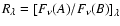 $R_{\lambda} = \left [ F_{\nu}(A)/F_{\nu}(B) \right ]_{\lambda}$