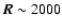 ${\vec R}\sim2000$