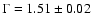 $\Gamma =1.51\pm 0.02$